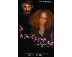 Keagan Handcuffs and Lace Mysteries 1 - Case Files O1:The Pervert, The Moster, and Sex-Bot