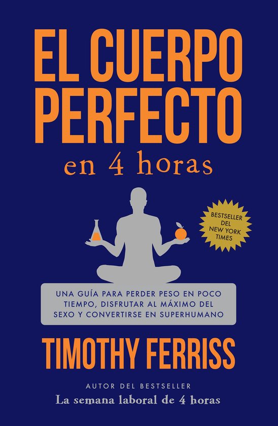 El cuerpo perfecto en 4 horas / The 4-Hour Body - cover