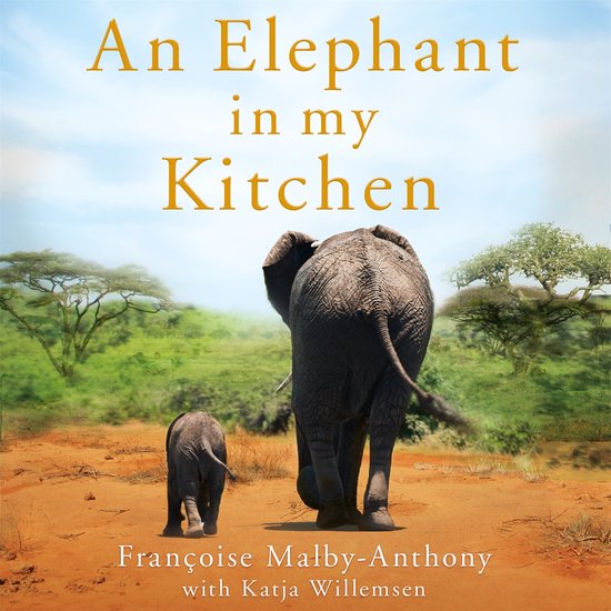 An Elephant in My Kitchen - cover