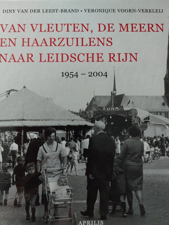 Van Vleuten De Meern En Haarzuilens Naar Leidsche Rijn