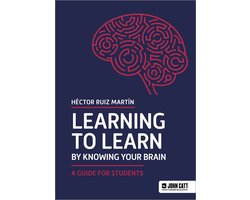 Omslag van Learning to Learn by Knowing Your Brain: A Guide for Students