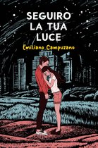 La Tua Luce - Seguirò La Tua Luce