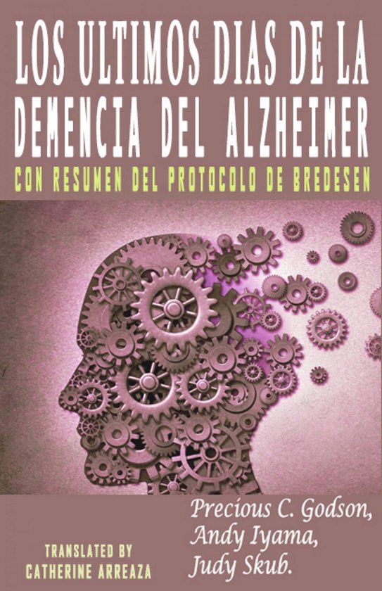 Los Últimos días de la Demencia del Alzheimer - cover