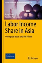 ADB Institute Series on Development Economics - Labor Income Share in Asia