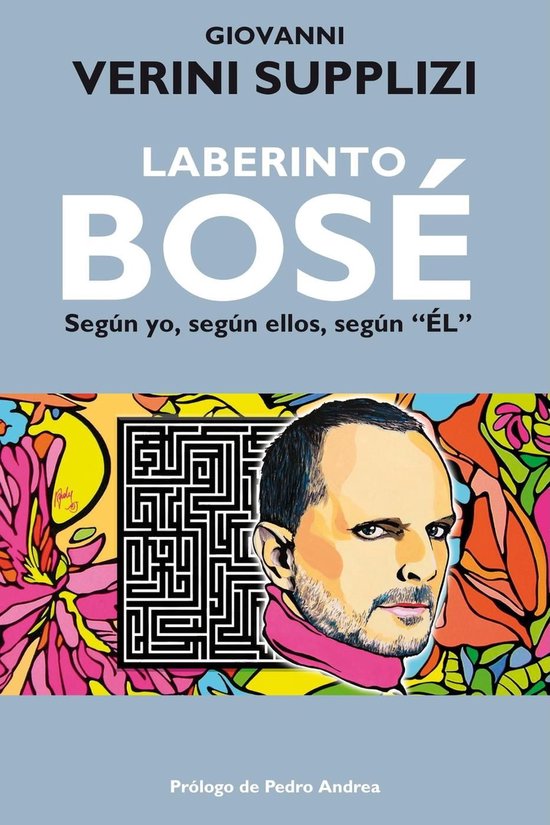 Laberinto Bosé - Según yo, según ellos, según "ÉL" - cover
