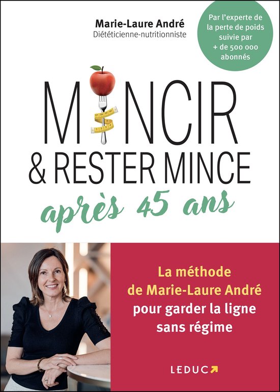 Mincir et rester mince après 45 ans