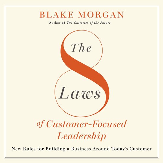 The 8 Laws of Customer-Focused Leadership - cover