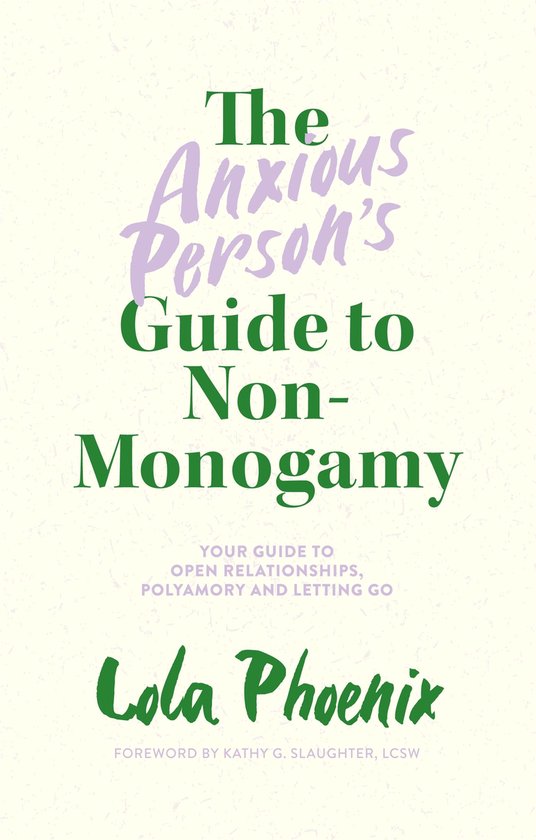 The Anxious Person’s Guide to Non-Monogamy - cover