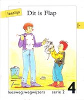 Leeslijn versie 1 wegwijzers serie 2 deel 4 Dit is Flap
