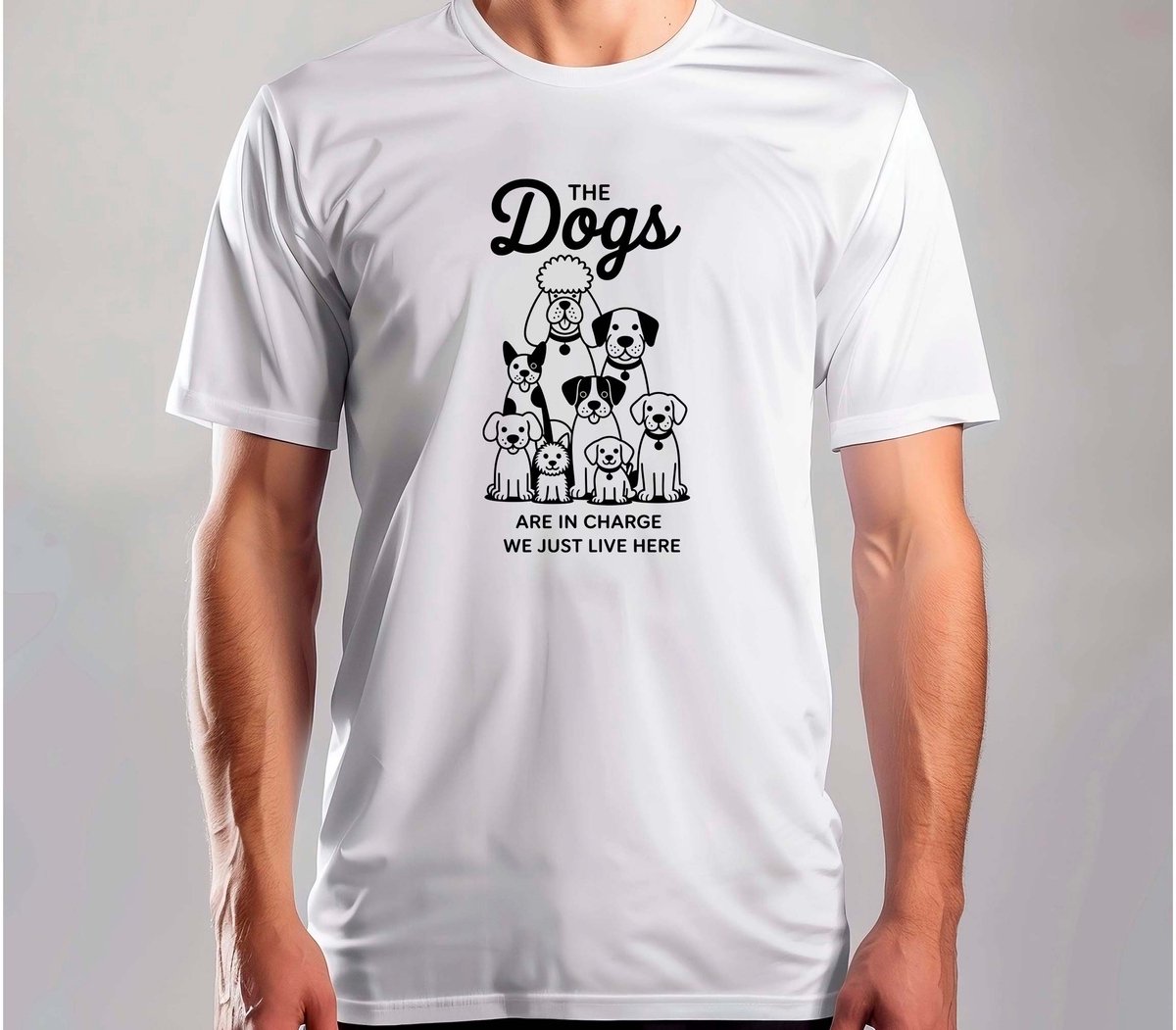 The Dogs are in Charge - T Shirt - DogLover - PuppyLove - HondenLiefde - PuppyKnuffel - CatLover - MeowLife - KattenLiefde - MiauwLeven