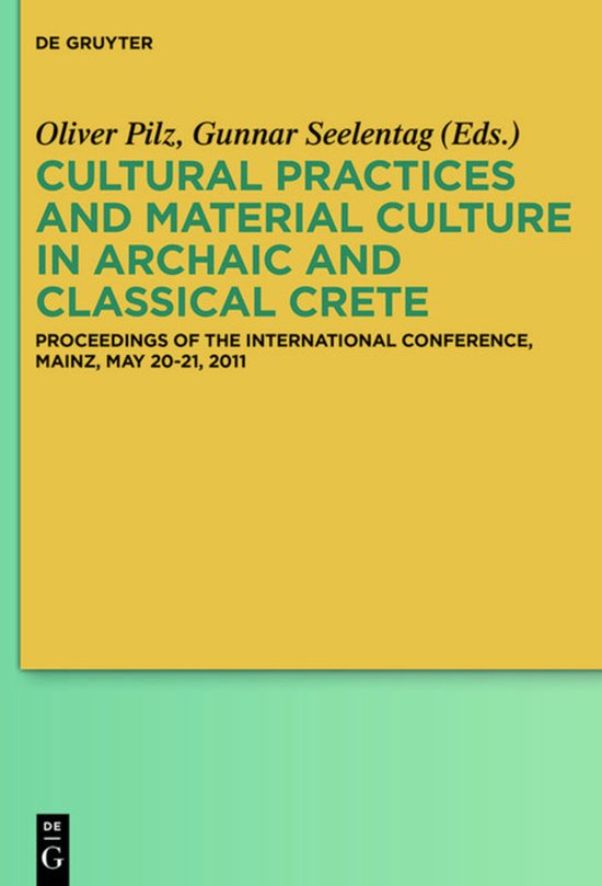 Cultural Practices and Material Culture in Archaic and Class ... - cover