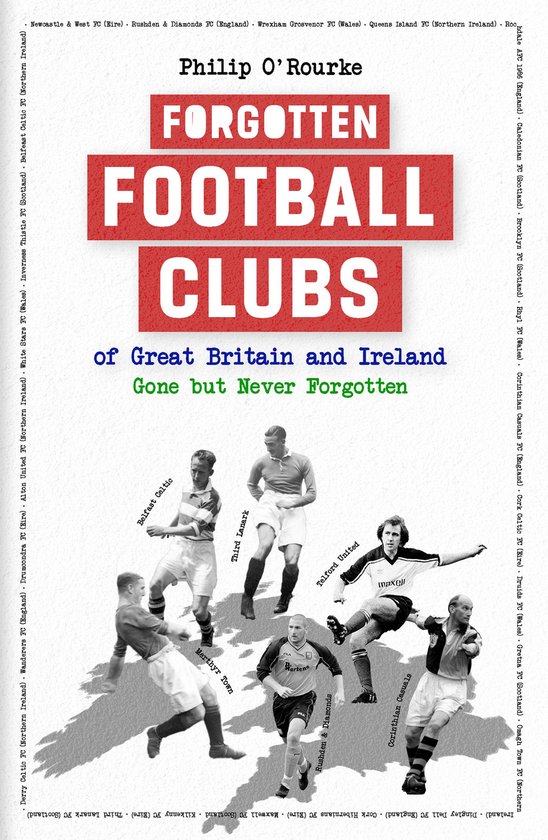 Forgotten Football Clubs of Great Britain and Ireland - cover