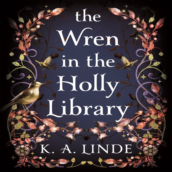 The Oak & Holly Cycle1-The Wren in the Holly Library - cover