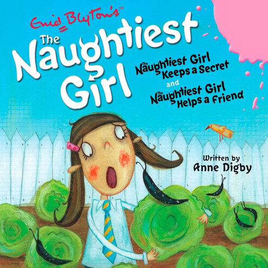 The Naughtiest Girl1-The Naughtiest Girl: Naughtiest Girl Ke ... - cover