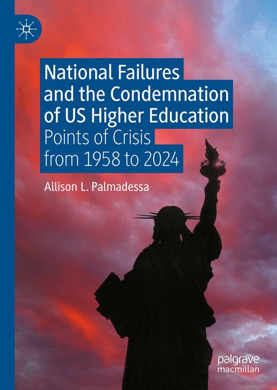 National Failures and the Condemnation of US Higher Educatio ... - cover