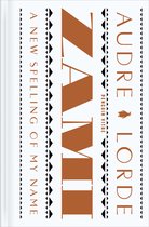 Penguin Vitae- Zami: A New Spelling of My Name