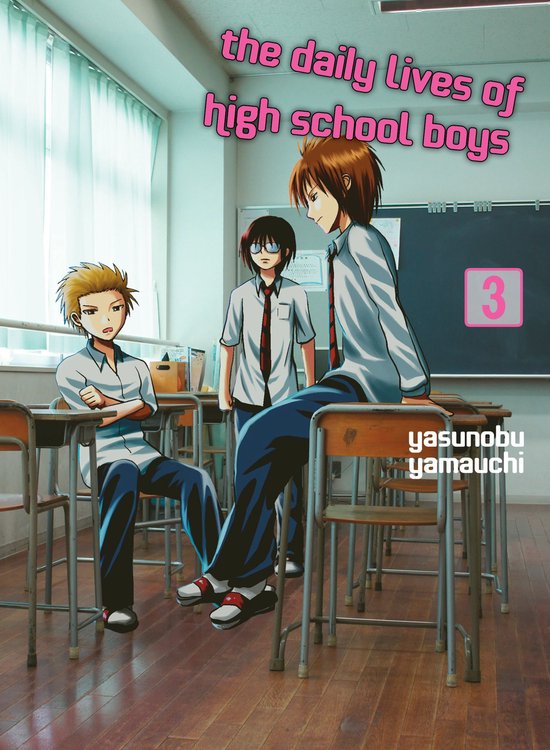 The Daily Lives of High School Boys 3 - The Daily Lives of H ... - cover