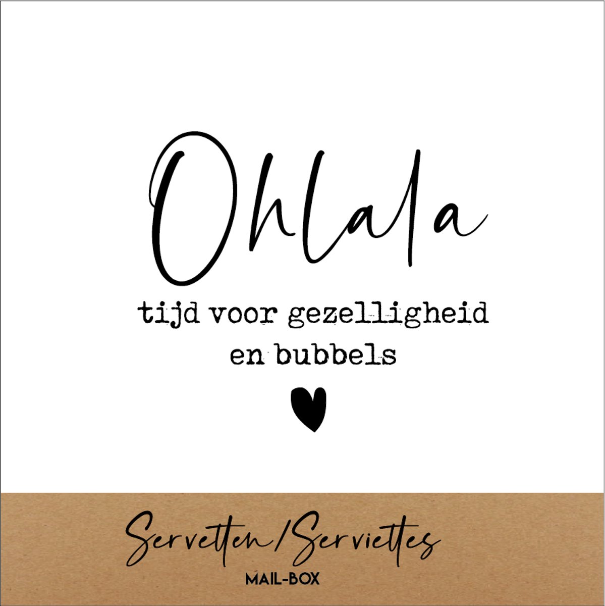 Servetten met tekst ohlala tijd voor gezelligheid en bubbels. 2 pakjes van 15 aperitiefservetten