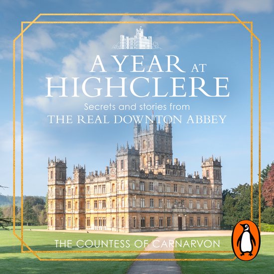 A Year At Highclere - cover