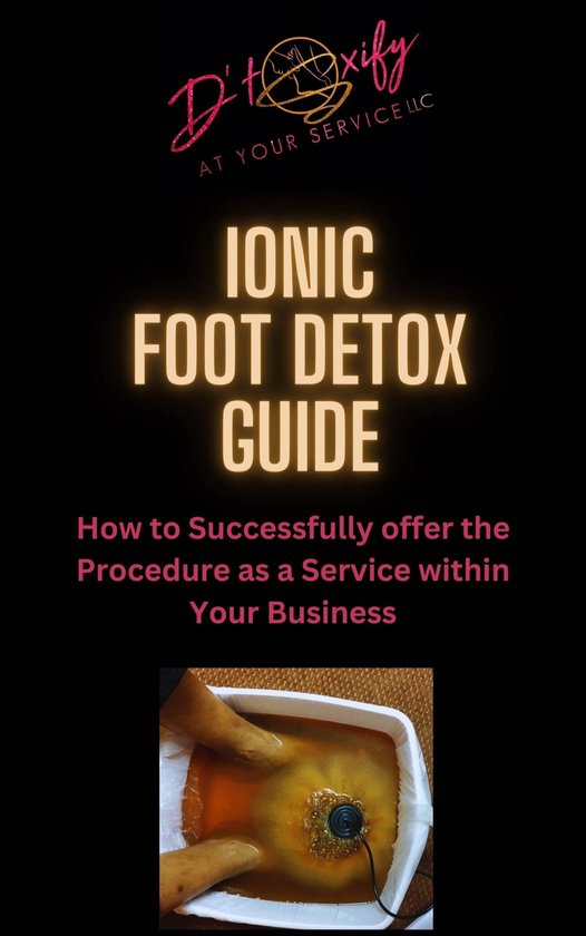 Ionic Foot Detox Guide (ebook), Beverly Boyd 9781312847835 Boeken