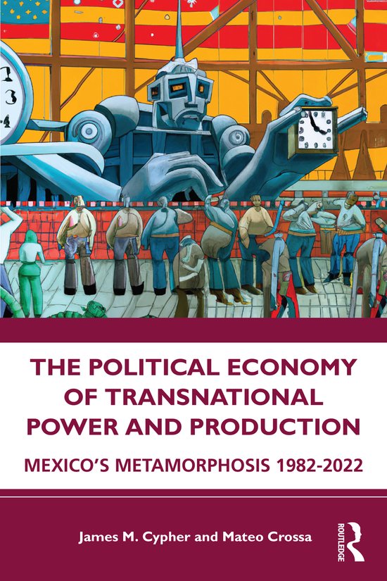 The Political Economy of Transnational Power and Production - cover
