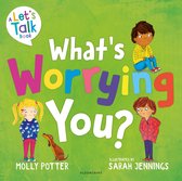 Let's Talk- What's Worrying You?