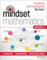 Mindset Mathematics- Mindset Mathematics: Visualizing and Investigating Big Ideas, Grade 2