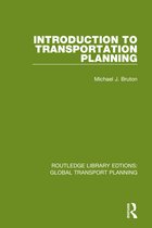 Routledge Library Edtions: Global Transport Planning- Introduction to Transportation Planning