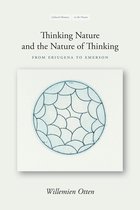 Thinking Nature and the Nature of Thinking From Eriugena to Emerson Cultural Memory in the Present