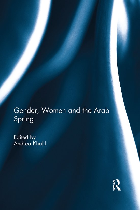 Couverture de livre avec un tissu de soie bleu abstrait, titre : Gender, Women and the Arab Spring, édité par Andrea Khalil.