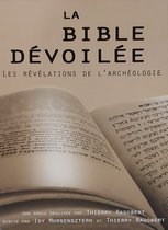 La Bible dévoilée, les révélations de l'archéologie