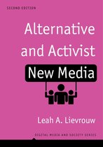 Digital Media and Society - Alternative and Activist New Media