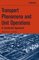 Transport Phenomena And Unit Operations