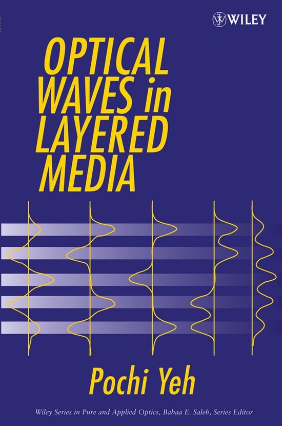Optical Waves In Layered Media, Pochi Yeh | 9780471731924 | Boeken | bol