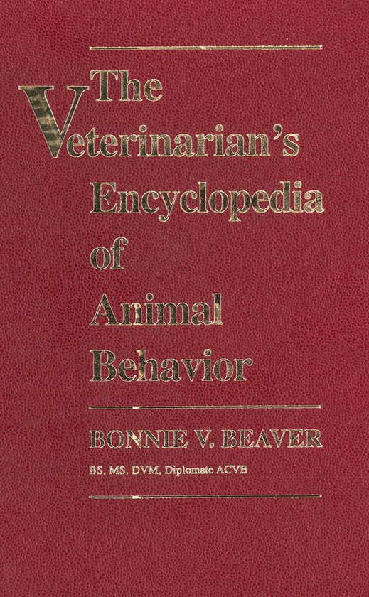 The Veterinarian's Encyclopedia Of Animal Behavior - cover