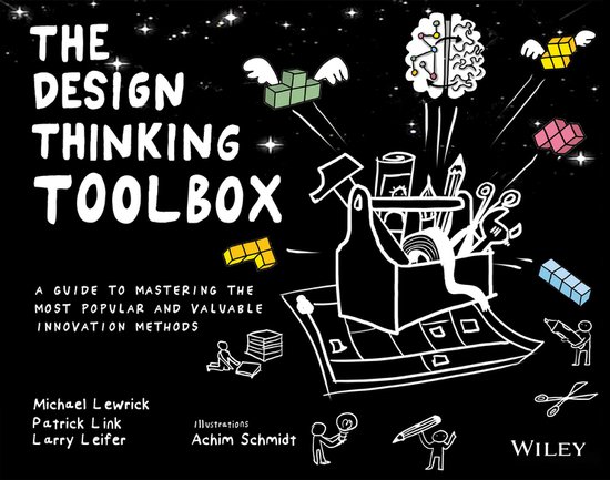 The Design Thinking Toolbox | 9781119629191 | Michael Lewrick | Boeken | bol.com