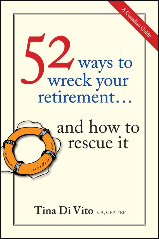 52 Ways To Wreck Your Retirement - cover