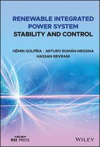 IEEE Press- Renewable Integrated Power System Stability and Control