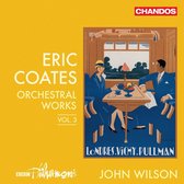 BBC Philharmonic Orchestra, John Williams - Coates: Orchestral Works Vol. 3 (CD)