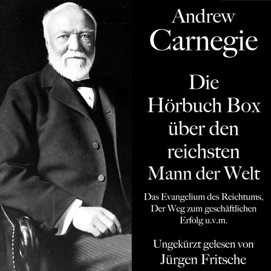 Andrew Carnegie: Die Hörbuch Box über den reichsten Mann d ... - cover