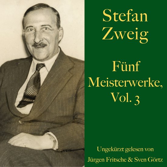 Stefan Zweig: Fünf Meisterwerke, Vol. 3 - cover