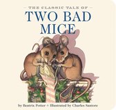 Classic Tale Of Two Bad Mice