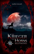 Die Krieger des Horns: Blutmond