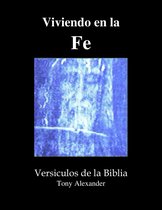 Versículos de la Biblia - Viviendo en la Fe