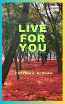 Live For You