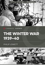 Casemate Illustrated-The Winter War 1939–40