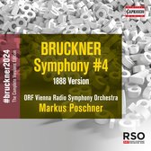 ORF Vienna Radio Symphony Orchestra, Markus Posch - Bruckner: Symphony No. 4 (1888 Version) (CD)