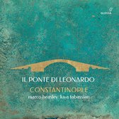Marco Beasley, Kiya Tabassian, Constantinople - Il Ponte Di Leonardo (CD)