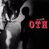 O.T.H. - Le Live (LP)