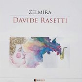 Davide Rasetti - Zelmira (CD)